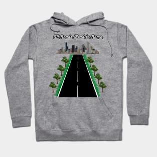 All Roads Lead to Rome Hoodie